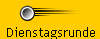 Dienstagsrunde